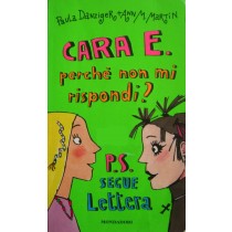Cara E. perché non mi rispondi?,Paula Danziger, Ann M. Martin,Mondadori