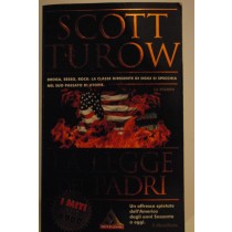 La legge dei Padri,Scott Turow,Mondadori