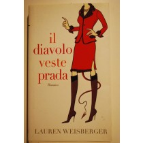 Il diavolo veste Prada,Lauren Weisberger,Piemme