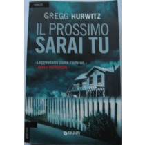 Il prossimo sarai tu,Gregg Hurwitz,Giunti