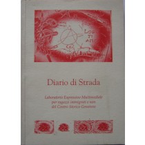 Diario di strada,AA. VV,Cooperativa Sociale di Solidarietà La lanterna