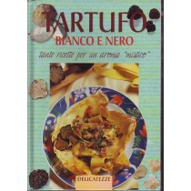 TARTUFO - BIANCO E NERO