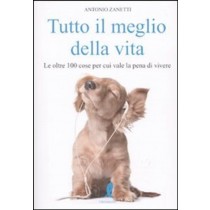TUTTO IL MEGLIO DELLA VITA