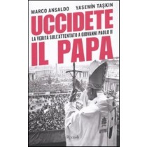 UCCIDETE IL PAPA