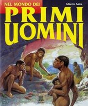 NEL MONDO DEI PRIMI UOMINI