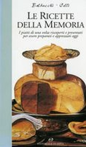 RICETTE DELLA MEMORIA (LE)