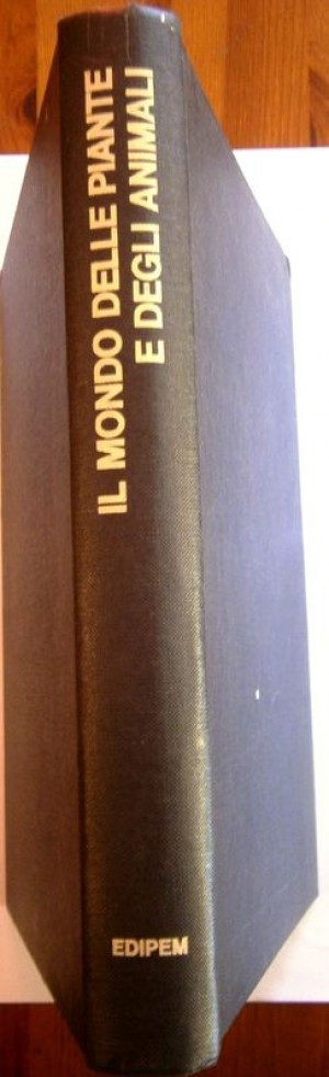 Il mondo delle piante e degli animali