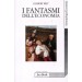 FANTASMI DELL'ECONOMIA (I) Rist Gilbert