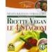 RICETTE VEGAN LE 4 STAGIONI Balducci Renata