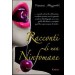 RACCONTI DI UNA NINFOMANE Mazzucato Francesca