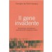 GENE INVADENTE (IL) aa.vv