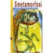 SMETAMORFOSI aa.vv