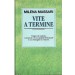 Vite A Termine Tempo Di Malattia, Volontá Di Vivere: Quando Il Domani È Una Battaglia Da Vincere