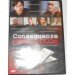 Conseguenze Pericolose