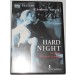 Hard Night