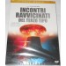 Incontri Ravvicinati Del Terzo Tipo