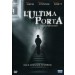 L' Ultima Porta - 2 DVD