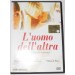 L' Uomo Dell'Altra (Her best friend's husband)