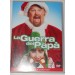La guerra dei papà 