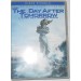 The Day After Tomorrow.  L'Alba Del Giorno Dopo